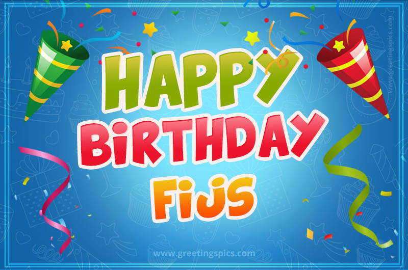 Happy Birthday Fijs picture with confetti and party poppers