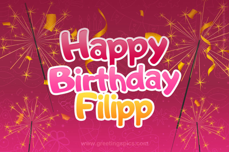 Happy Birthday Filipp Image with sparklers