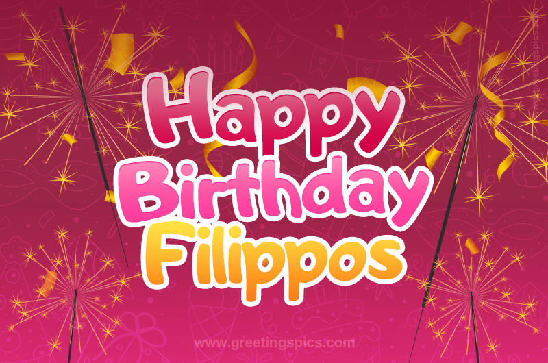 Happy Birthday Filippos Image with sparklers