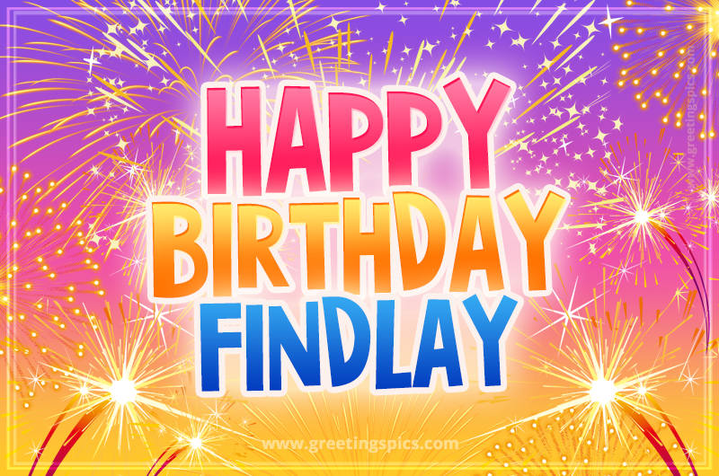 Happy Birthday Findlay Picture with fireworks