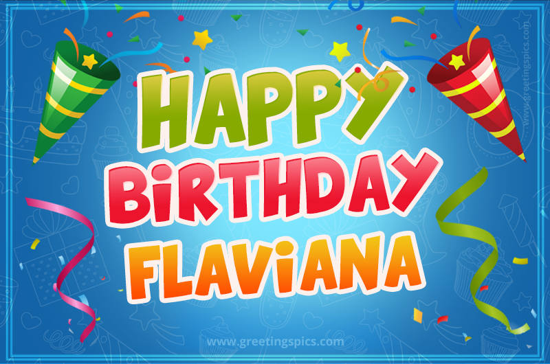 Happy Birthday Flaviana picture with confetti and party poppers