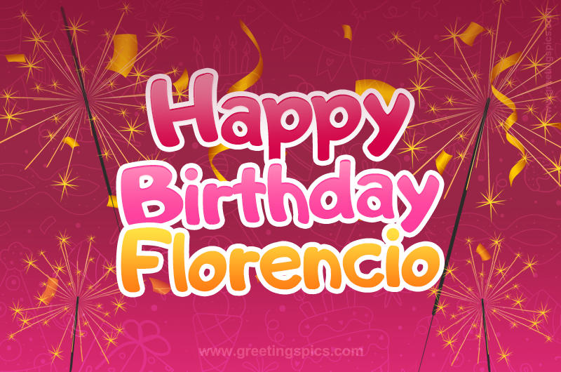 Happy Birthday Florencio Image with sparklers