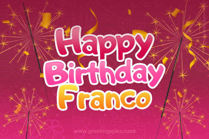 Happy Birthday Franco Image with sparklers