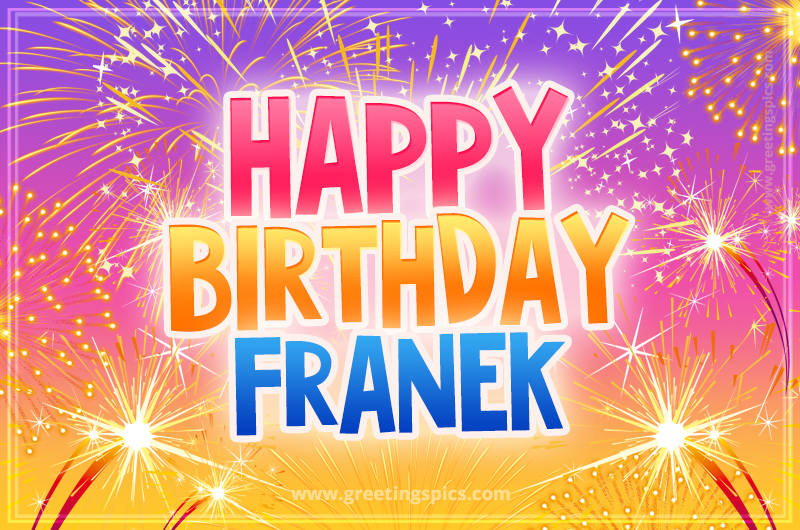 Happy Birthday Franek Picture with fireworks