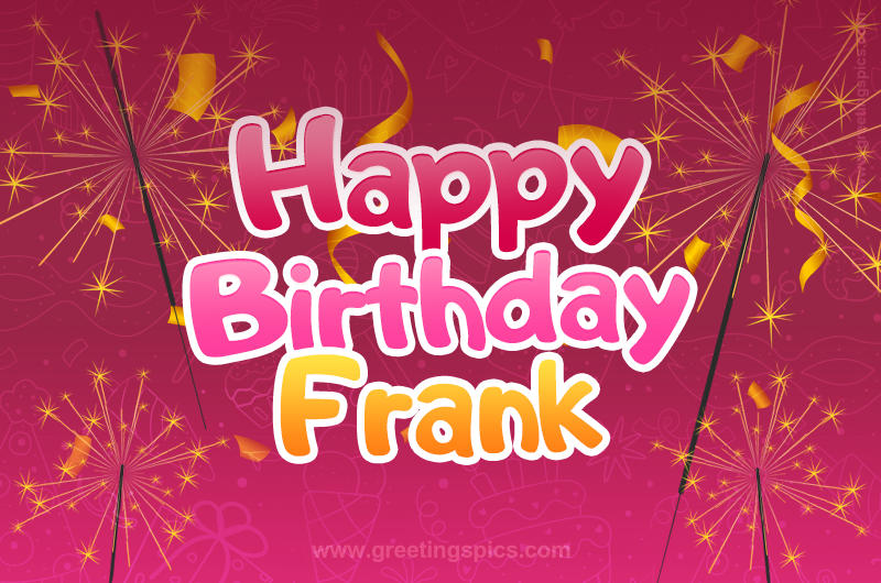 Happy Birthday Frank Image with sparklers