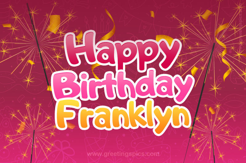 Happy Birthday Franklyn Image with sparklers