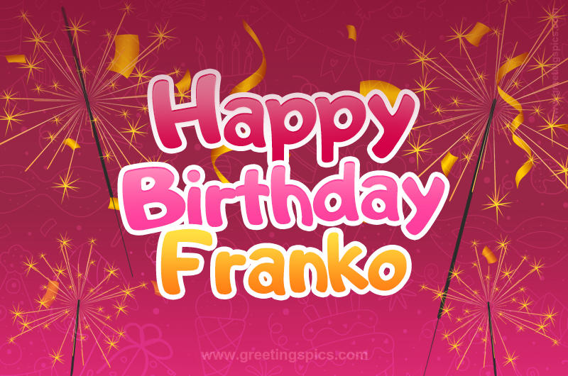 Happy Birthday Franko Image with sparklers