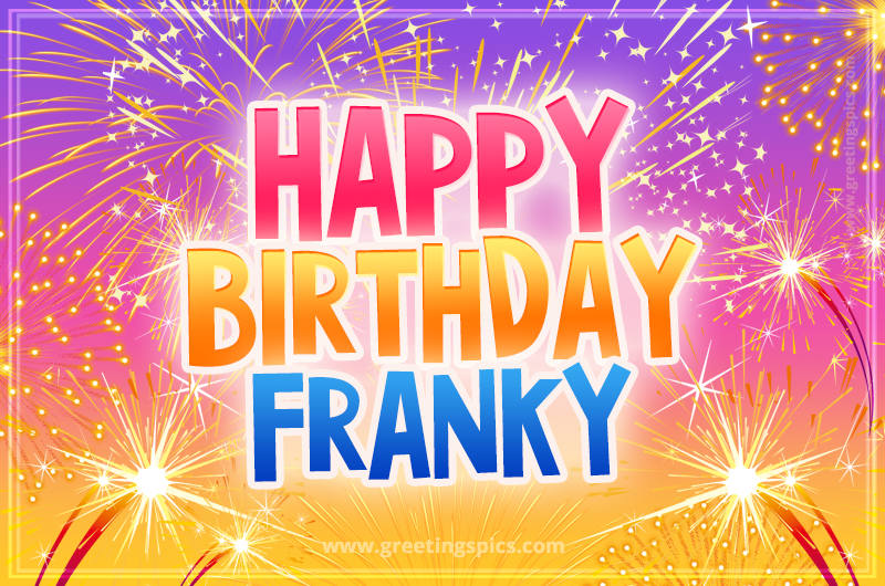 Happy Birthday Franky Picture with fireworks