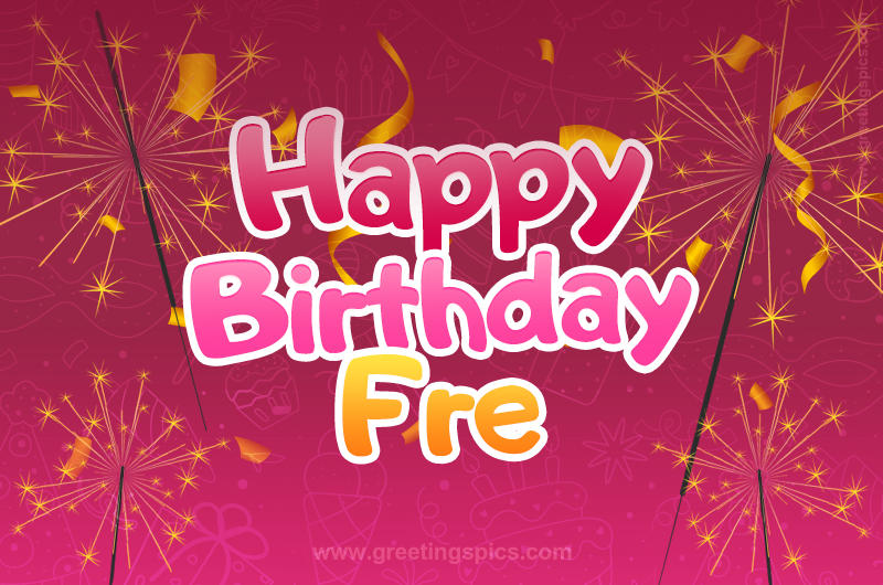 Happy Birthday Fre Image with sparklers