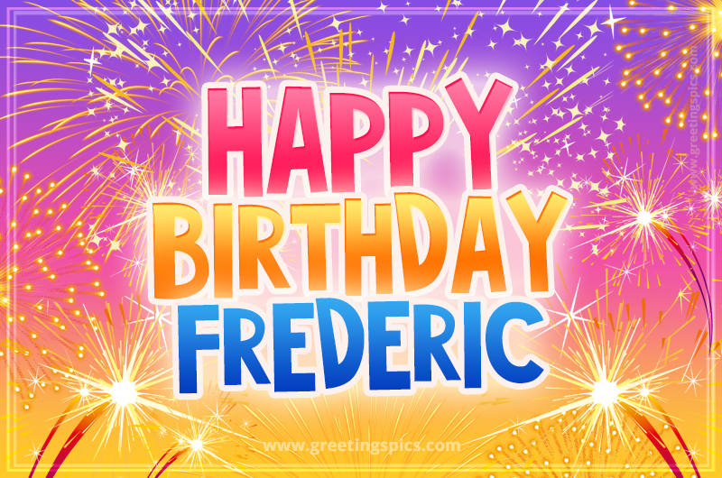 Happy Birthday Frederic Picture with fireworks