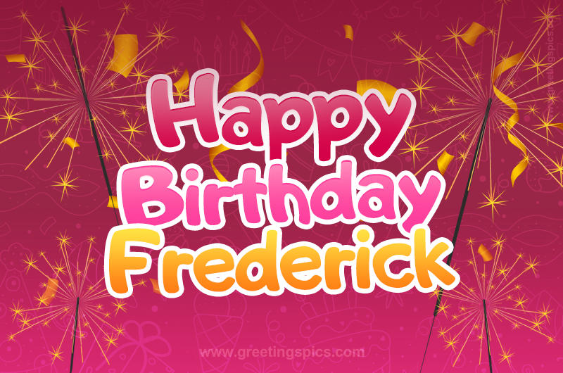 Happy Birthday Frederick Image with sparklers