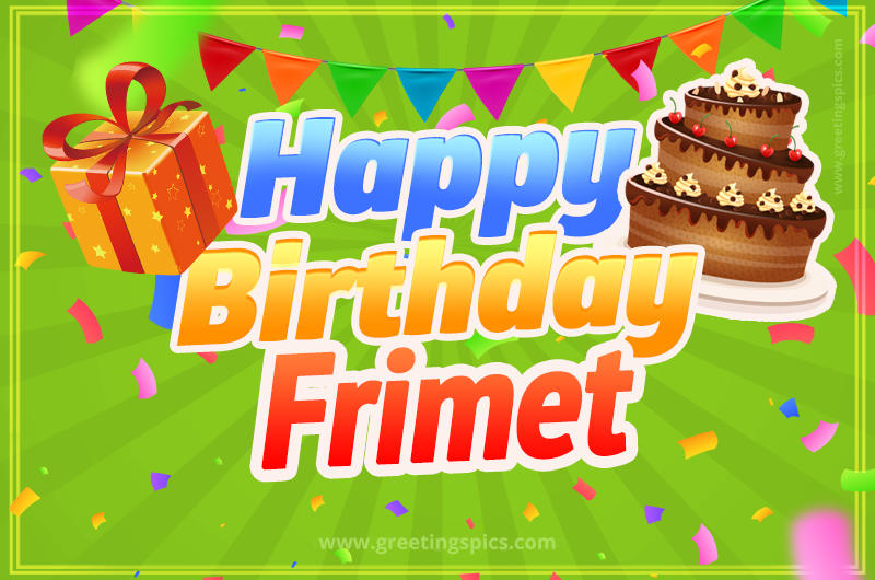 Happy Birthday Frimet picture with flags, chocolate cake and gift box