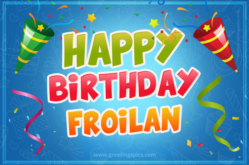 Happy Birthday Froilan picture with confetti and party poppers