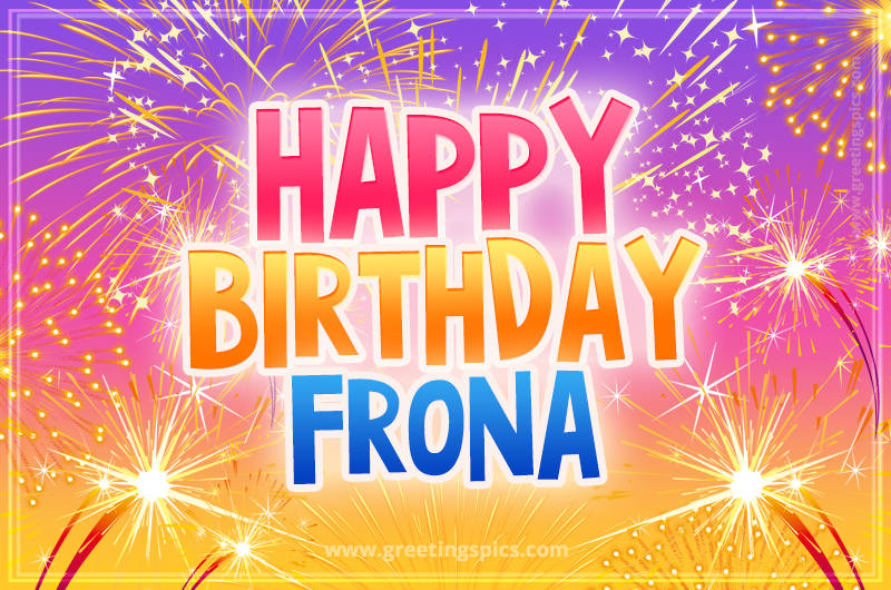 Happy Birthday Frona Picture with fireworks