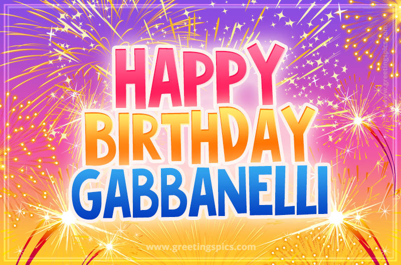 Happy Birthday Gabbanelli Picture with fireworks