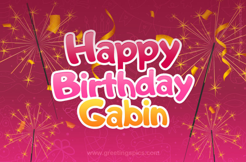 Happy Birthday Gabin Image with sparklers