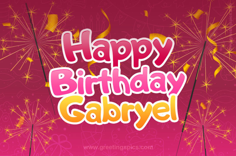 Happy Birthday Gabryel Image with sparklers