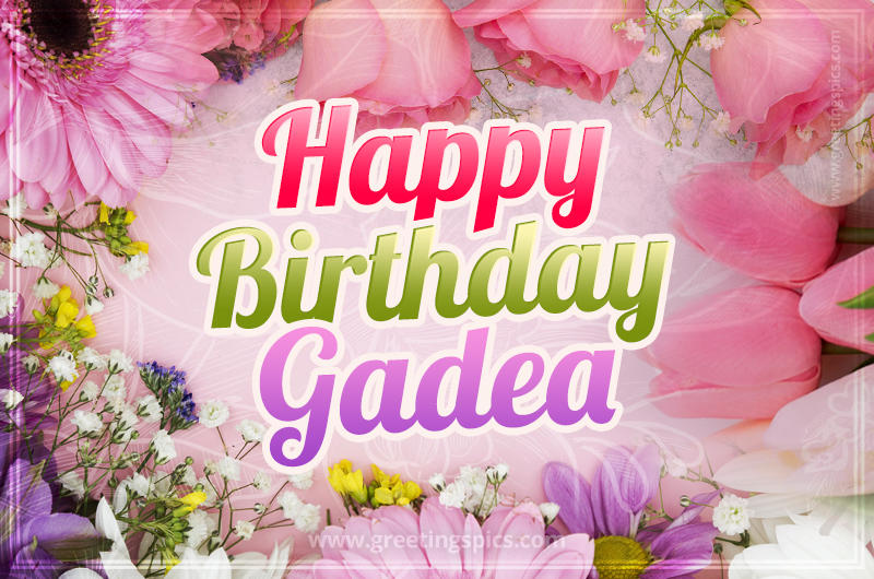 Happy Birthday Gadea Picture with beautiful flowers