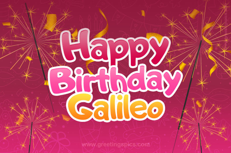 Happy Birthday Galileo Image with sparklers