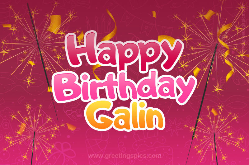 Happy Birthday Galin Image with sparklers