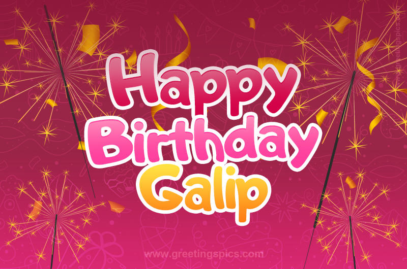 Happy Birthday Galip Image with sparklers