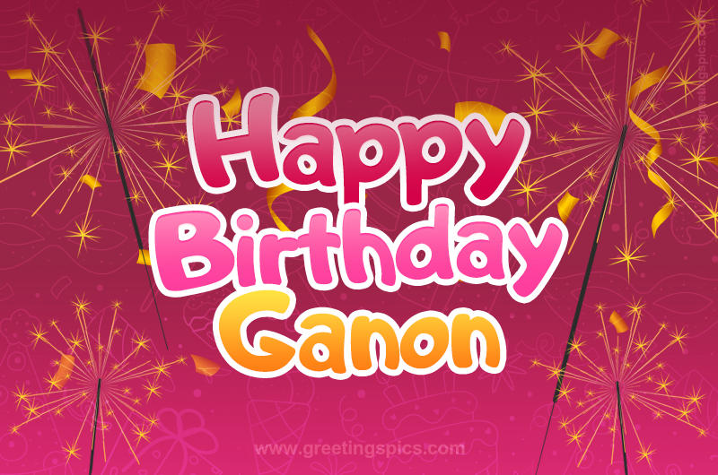 Happy Birthday Ganon Image with sparklers