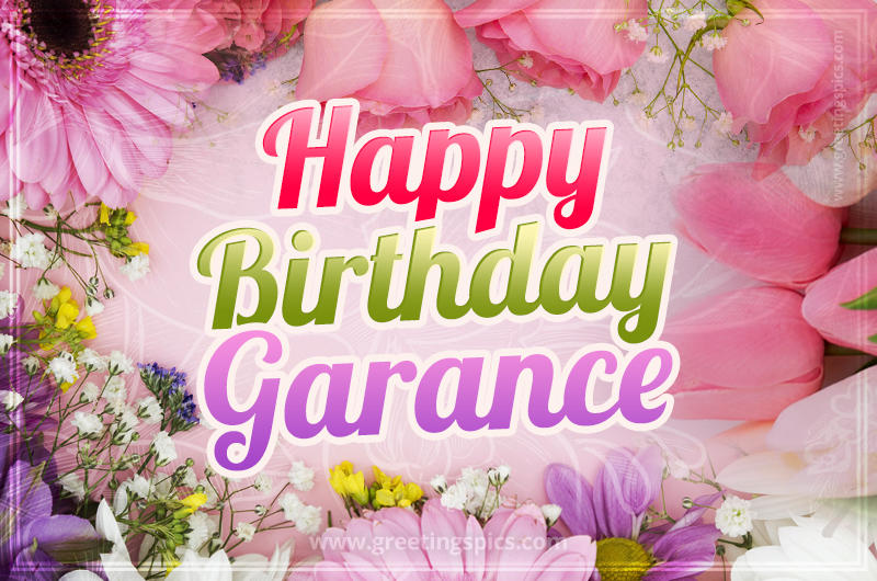 Happy Birthday Garance Picture with beautiful flowers