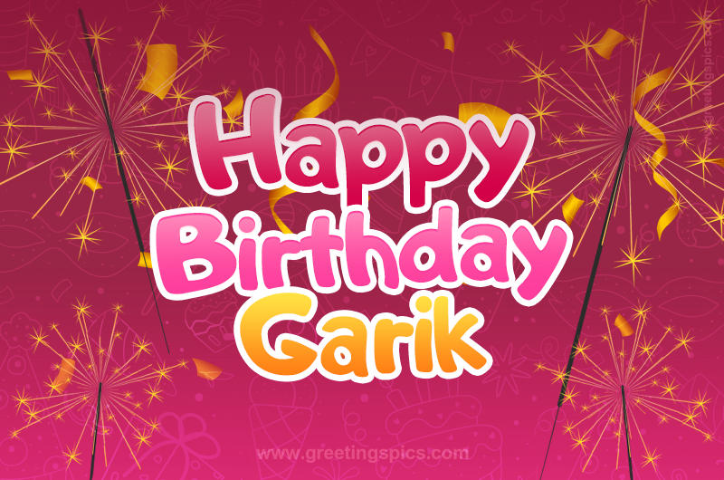 Happy Birthday Garik Image with sparklers