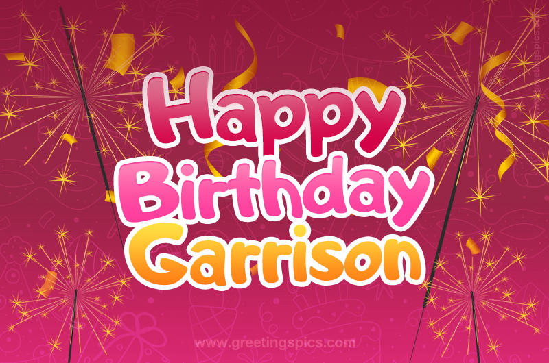 Happy Birthday Garrison Image with sparklers