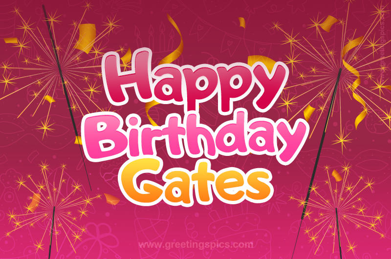 Happy Birthday Gates Image with sparklers