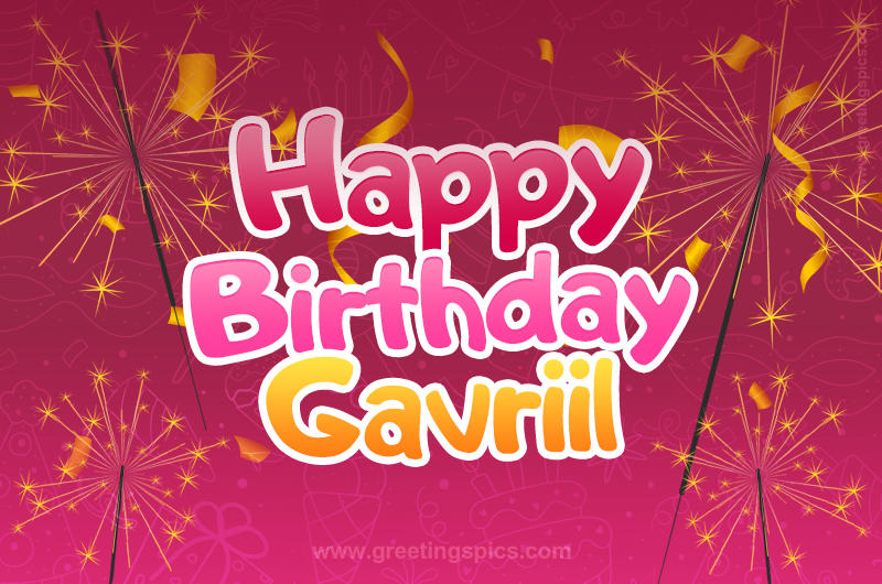 Happy Birthday Gavriil Image with sparklers