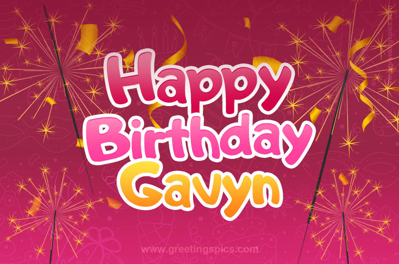 Happy Birthday Gavyn Image with sparklers