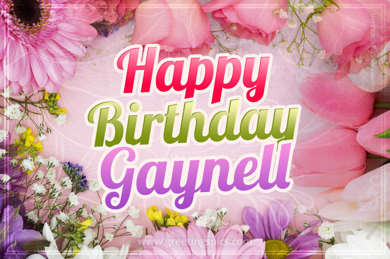 Happy Birthday Gaynell Picture with beautiful flowers