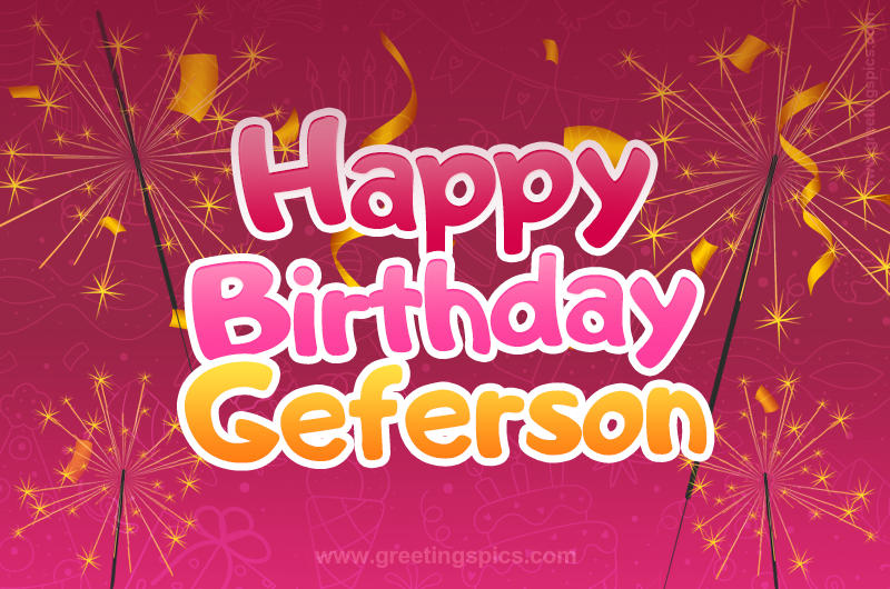 Happy Birthday Geferson Image with sparklers