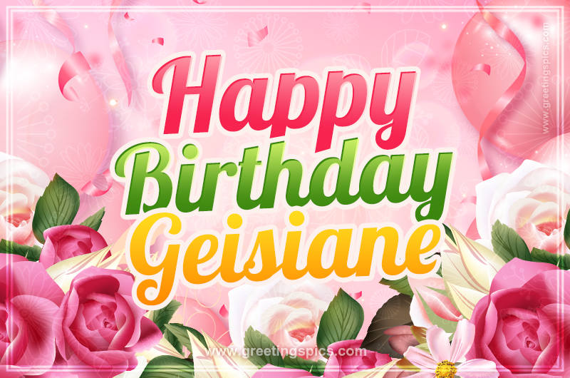 Image with gentle pink background and flowers Happy Birthday Geisiane