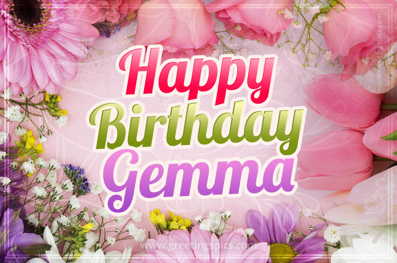 Happy Birthday Gemma Picture with beautiful flowers