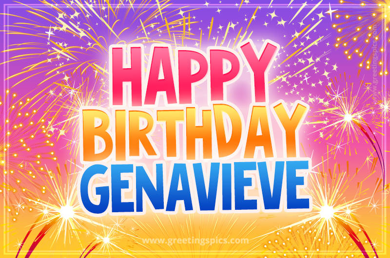 Happy Birthday Genavieve Picture with fireworks