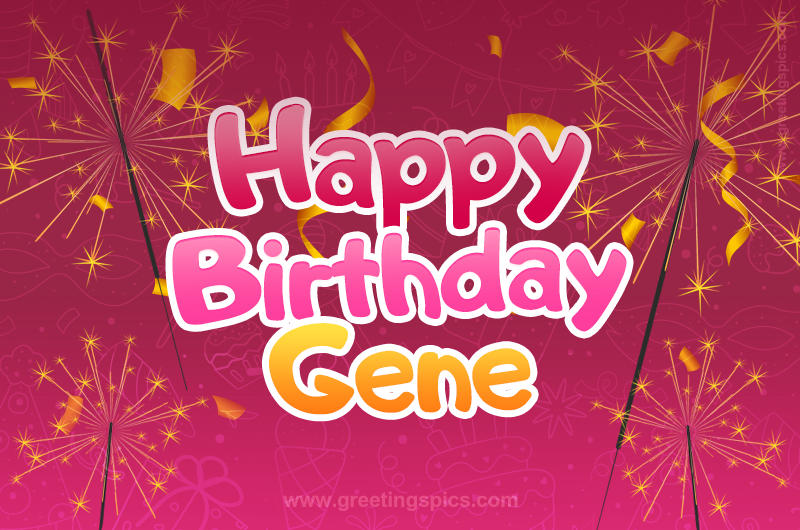 Happy Birthday Gene Image with sparklers