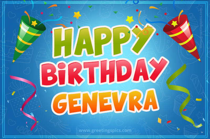 Happy Birthday Genevra picture with confetti and party poppers