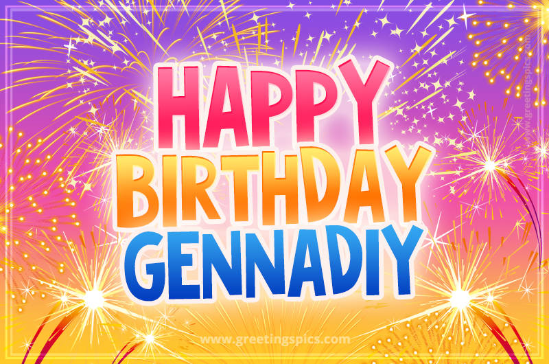 Happy Birthday Gennadiy Picture with fireworks