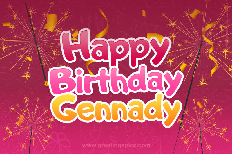 Happy Birthday Gennady Image with sparklers