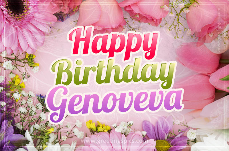 Happy Birthday Genoveva Picture with beautiful flowers