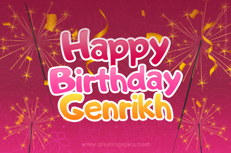 Happy Birthday Genrikh Image with sparklers