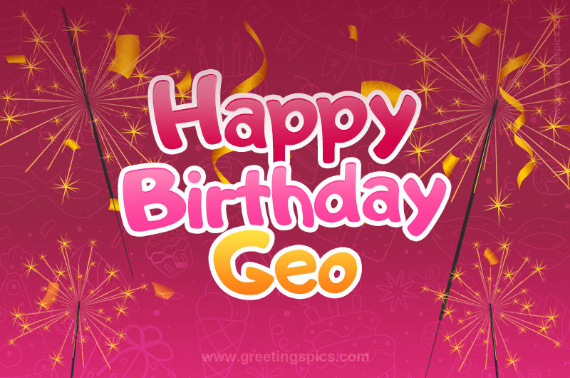 Happy Birthday Geo Image with sparklers