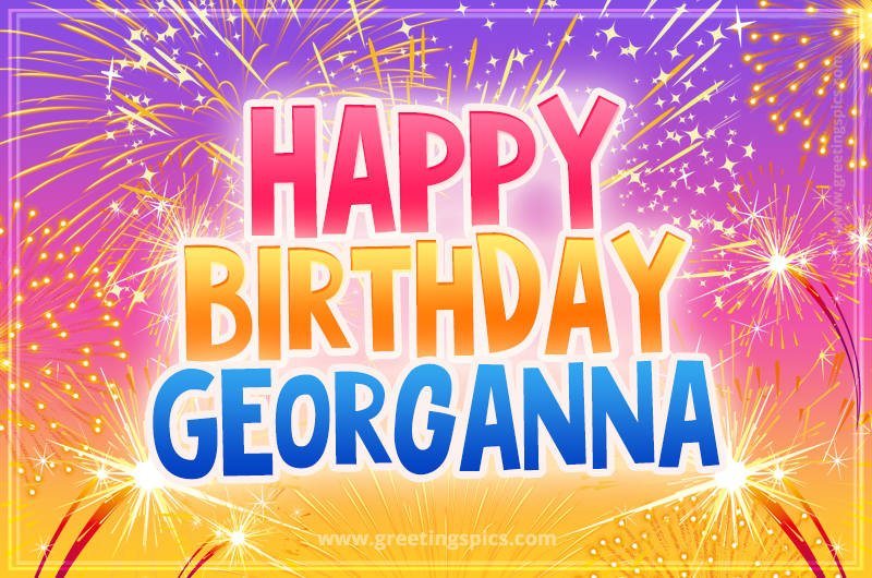 Happy Birthday Georganna Picture with fireworks