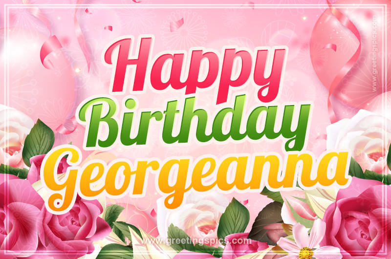 Image with gentle pink background and flowers Happy Birthday Georgeanna