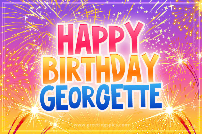 Happy Birthday Georgette Picture with fireworks