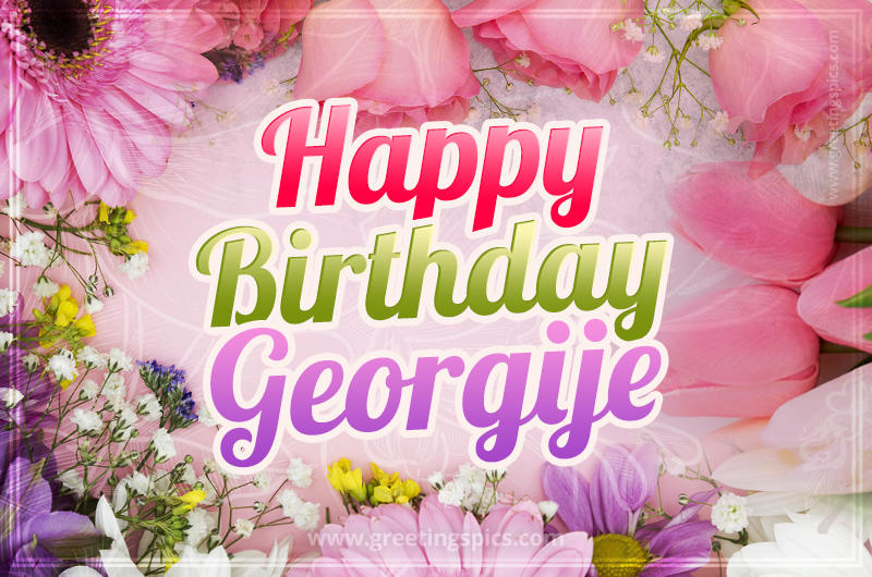 Happy Birthday Georgije Picture with beautiful flowers