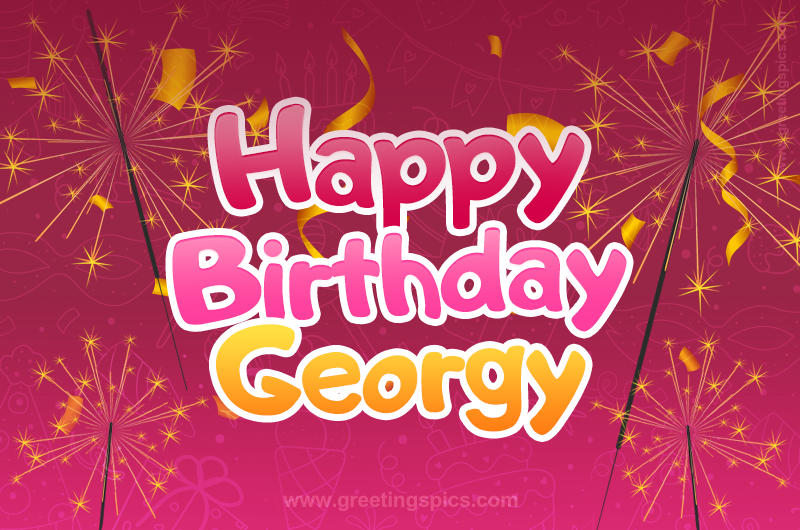 Happy Birthday Georgy Image with sparklers