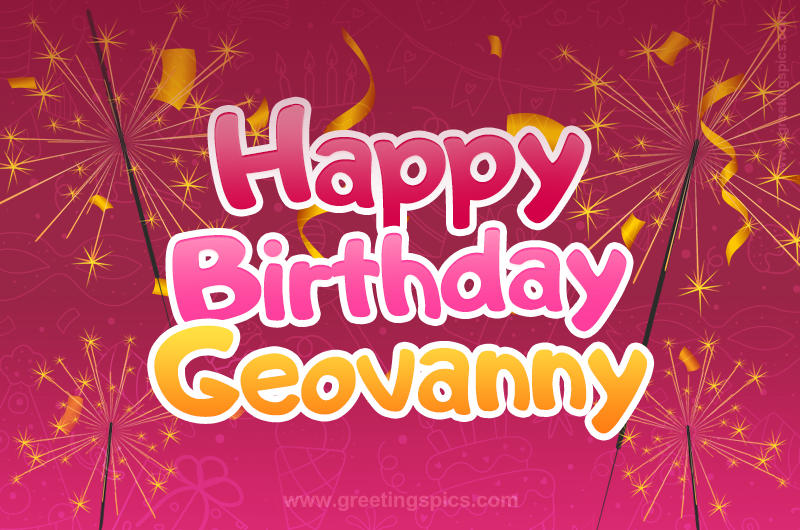 Happy Birthday Geovanny Image with sparklers